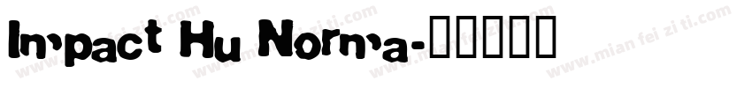 Impact Hu Norma字体转换